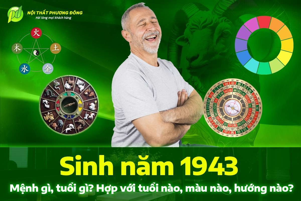 Người sinh năm 1943 hợp tuổi nào, màu nào, hướng nào